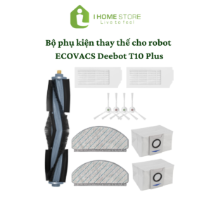 Bộ phụ kiện robot hút bụi Ecovacs Deebot T10 Plus