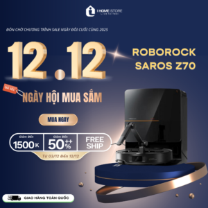 Robot Hút Bụi Lau Nhà Roborock Saros Z70 Quốc Tế